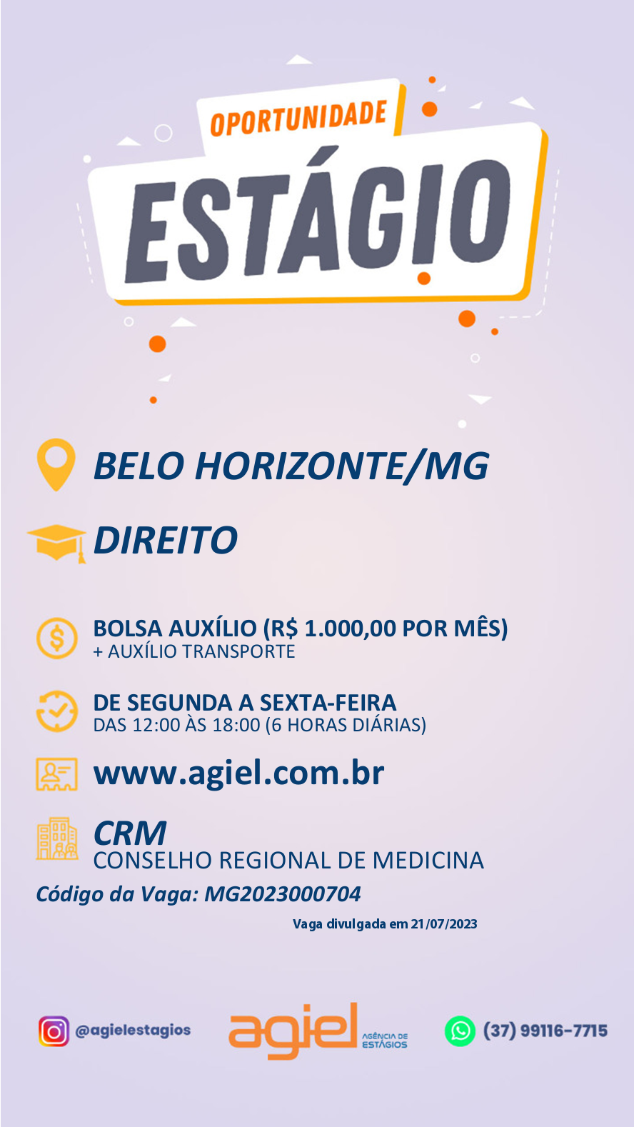 Estágio – Agiel / CRMMG – Graduação em Direito