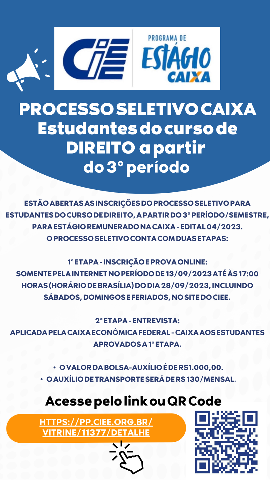 Estágio – CIEE / Caixa – Edital 04/2023 – Graduação em Direito